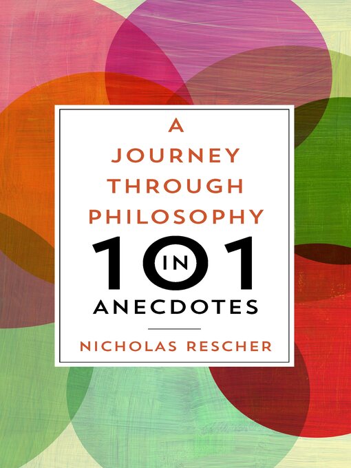 Title details for A Journey through Philosophy in 101 Anecdotes by Nicholas Rescher - Available